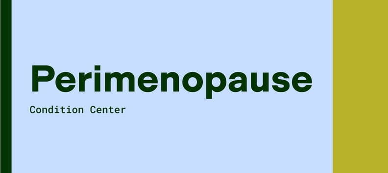 What is perimenopause?